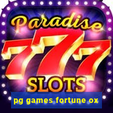 pg games fortune ox