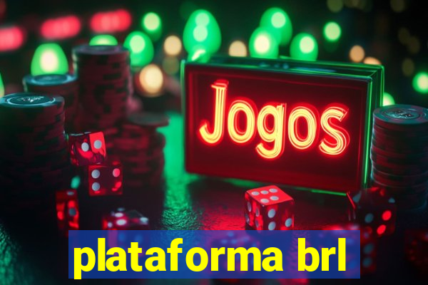 plataforma brl