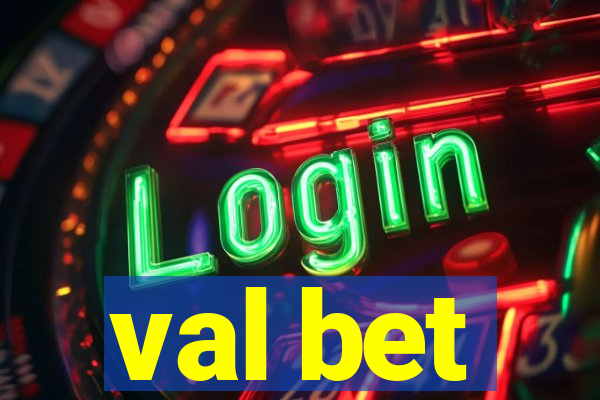 val bet