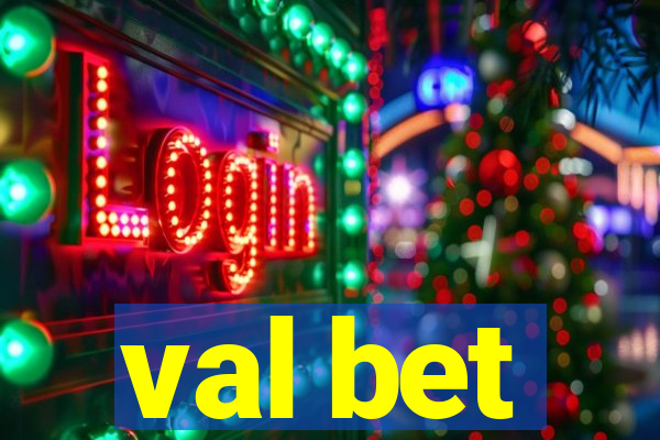 val bet