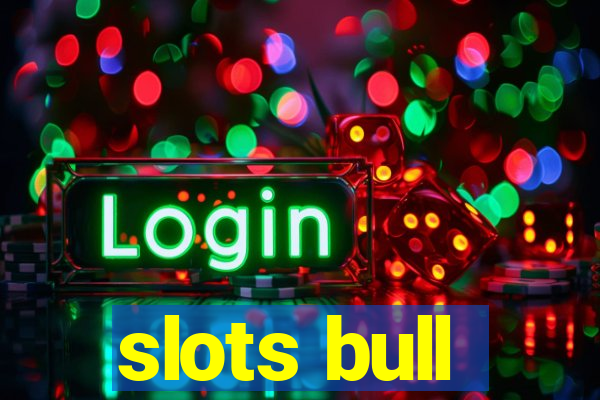 slots bull