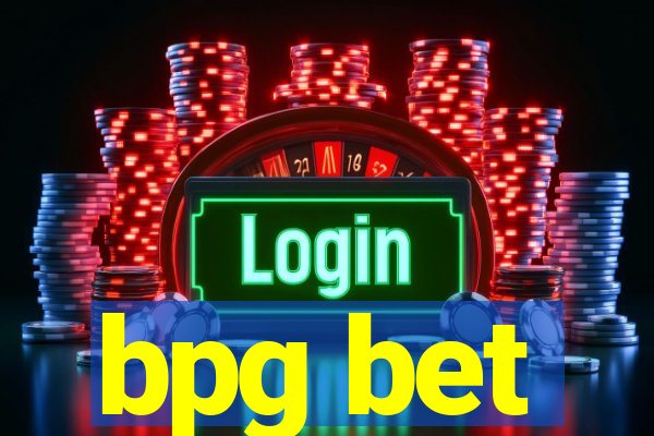 bpg bet