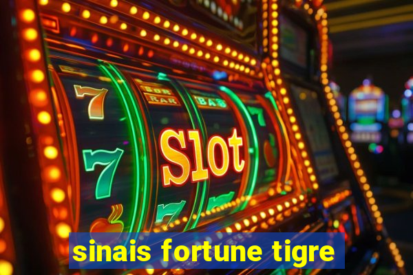 sinais fortune tigre