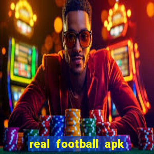 real football apk dinheiro infinito