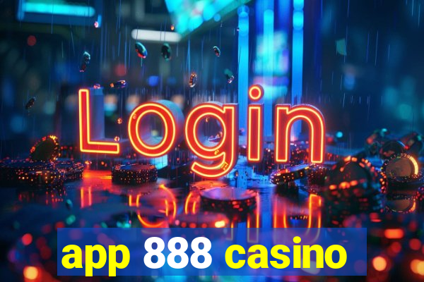 app 888 casino