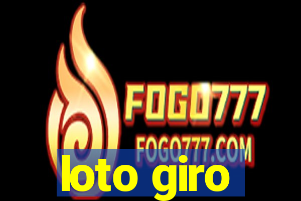 loto giro