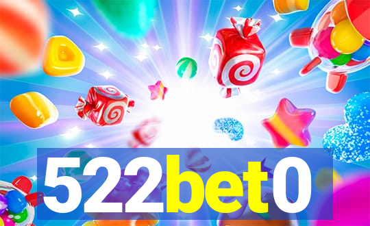 522bet0