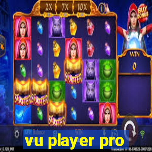 vu player pro