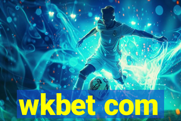 wkbet com