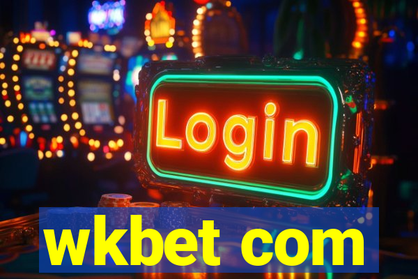 wkbet com