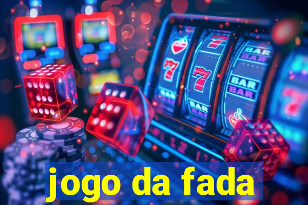 jogo da fada