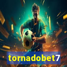 tornadobet7