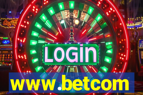 www.betcom