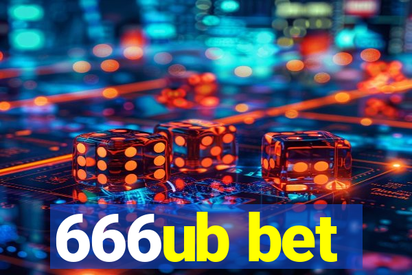 666ub bet