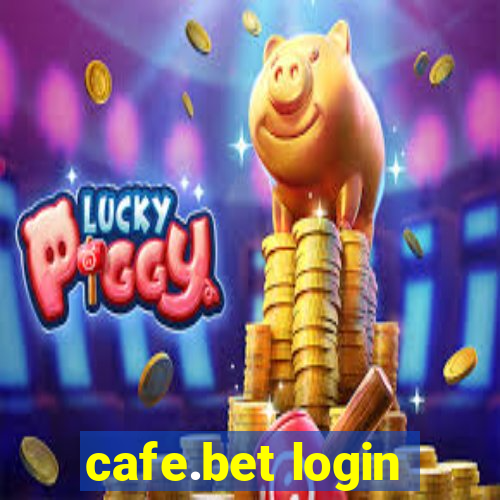 cafe.bet login