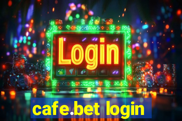 cafe.bet login