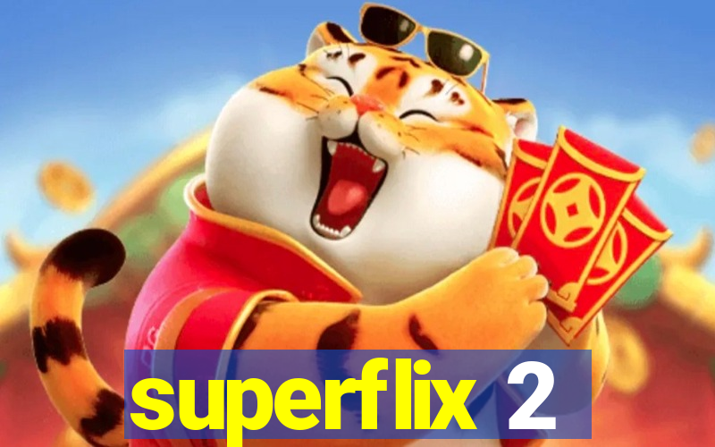 superflix 2