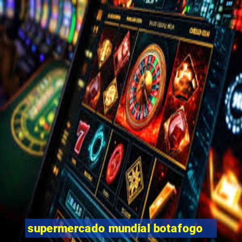 supermercado mundial botafogo