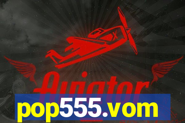 pop555.vom