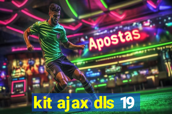 kit ajax dls 19