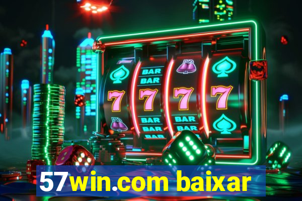 57win.com baixar