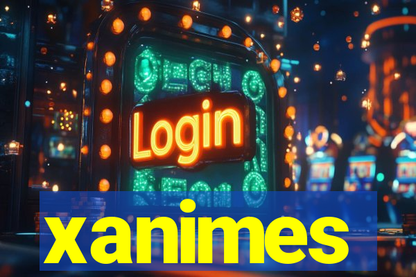 xanimes