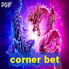 corner bet