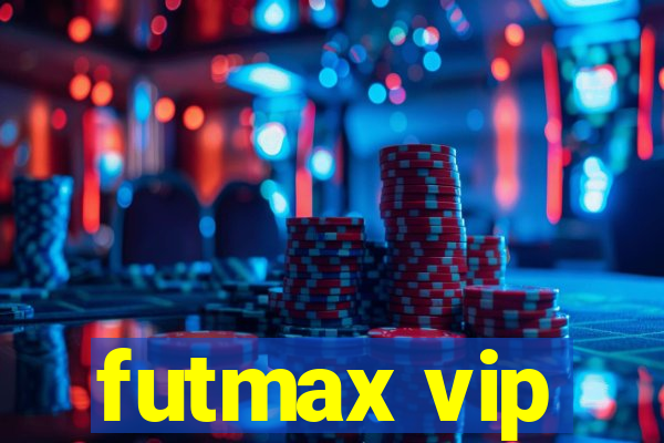 futmax vip