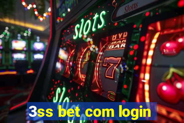 3ss bet com login