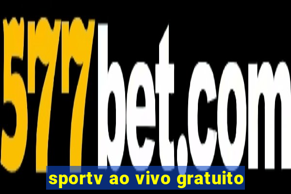 sportv ao vivo gratuito