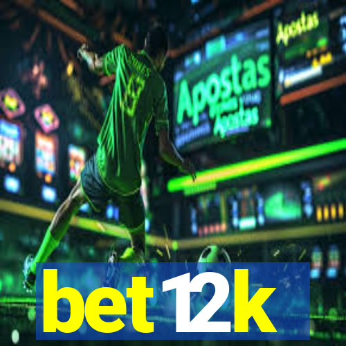 bet12k