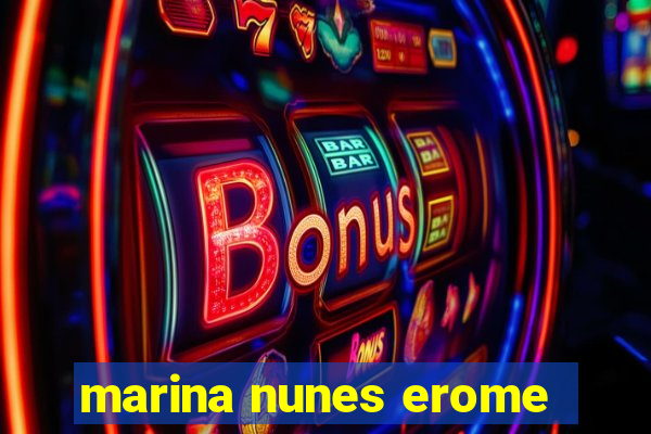 marina nunes erome