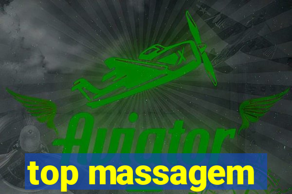 top massagem