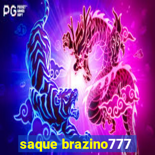 saque brazino777