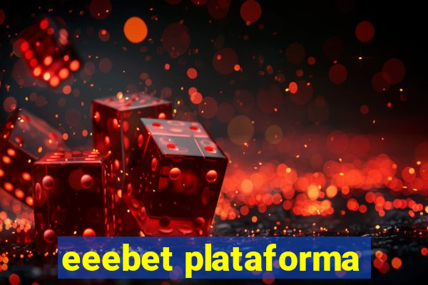 eeebet plataforma