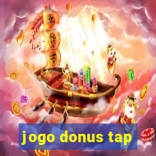 jogo donus tap