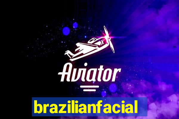 brazilianfacial