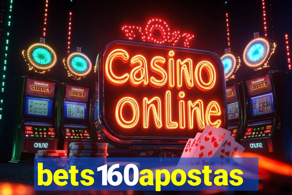 bets160apostas