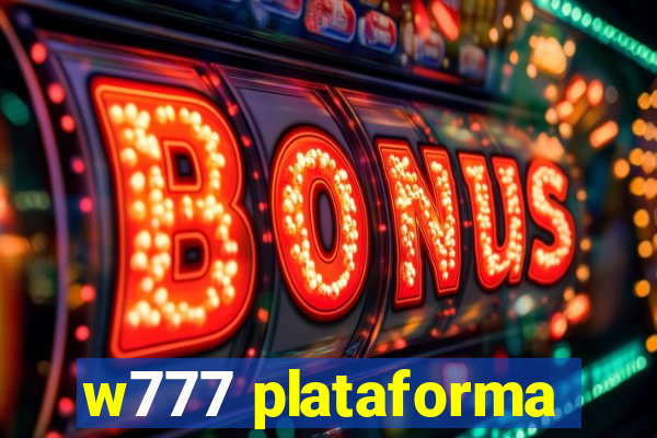 w777 plataforma