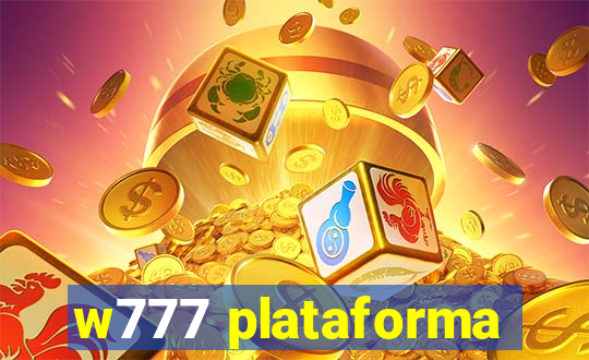 w777 plataforma