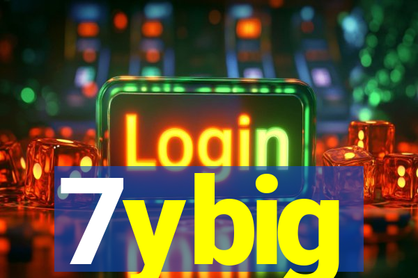 7ybig