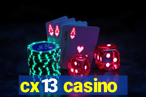 cx13 casino