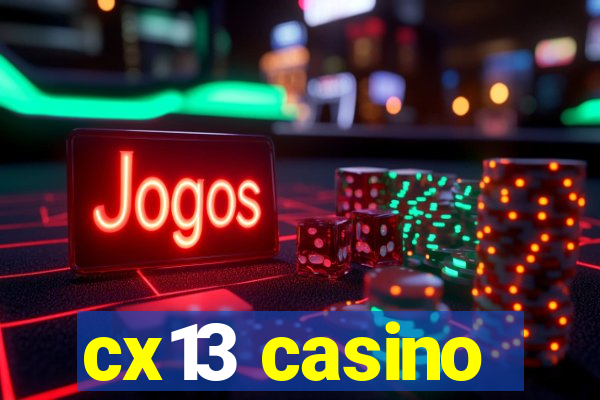 cx13 casino