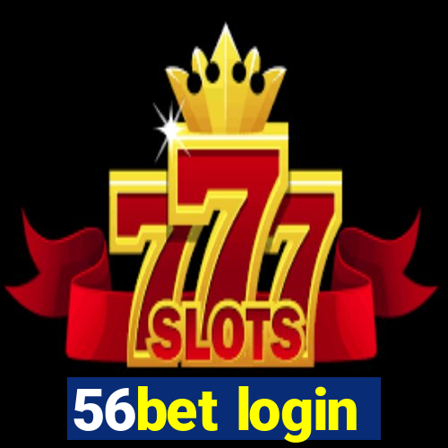 56bet login