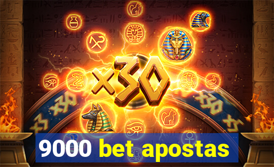 9000 bet apostas