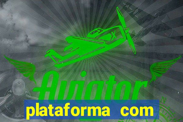 plataforma com deposito minimo de 5 reais