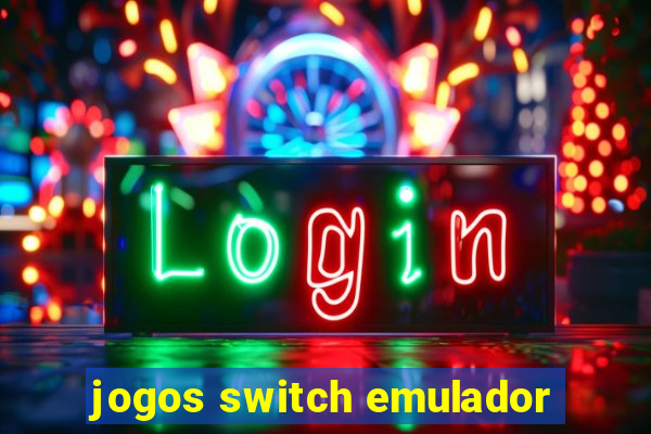 jogos switch emulador