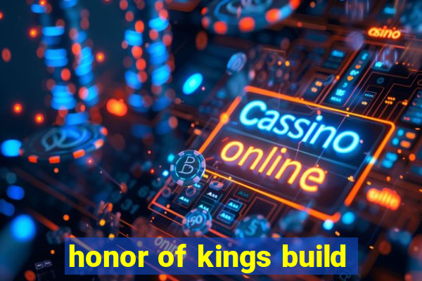 honor of kings build