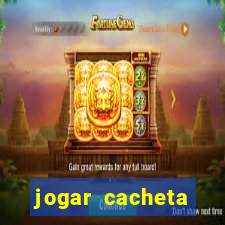 jogar cacheta valendo dinheiro