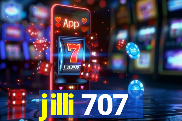 jilli 707